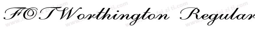 FOTWorthington Regular字体转换